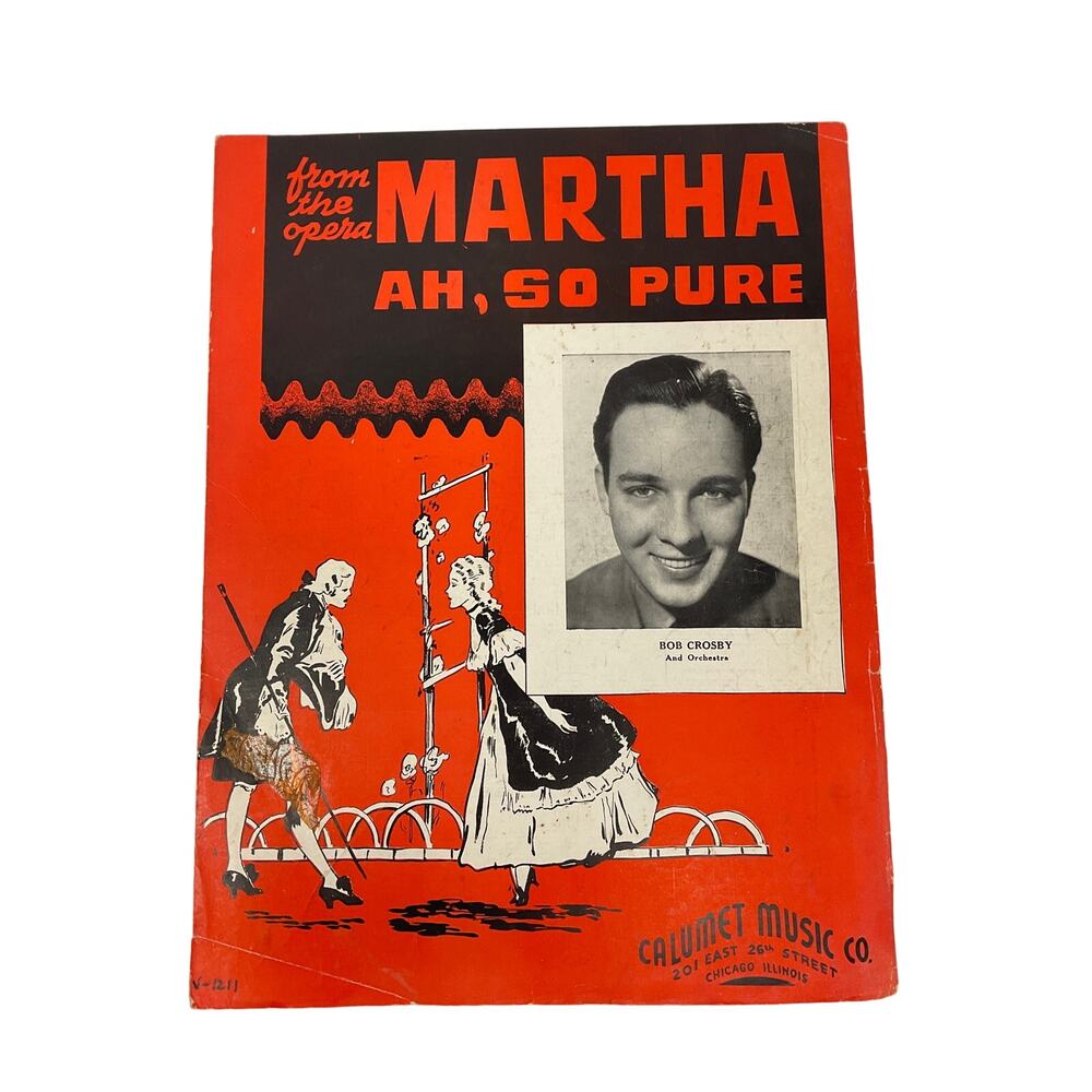 Ah So Pure Sheet Music From the Opera Martha Bob‎ Crosby and Orchestra